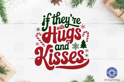 Christmas hugs and kisses SVG, Christmas Quote T shirt Design, Christmas Illustration SVG FiveStarCrafting 