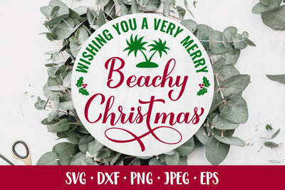 Christmas in July quote SVG. Beachy Christmas round sign SVG LaBelezoka 