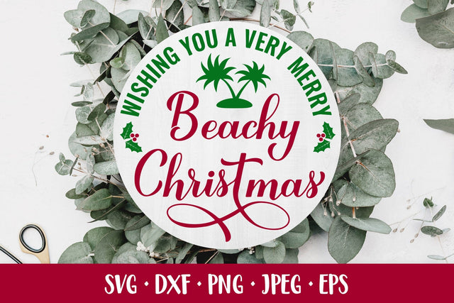 Christmas in July quote SVG. Beachy Christmas round sign SVG LaBelezoka 