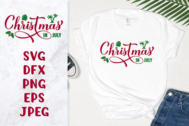 Christmas in July SVG cut file. Summer quote shirt design SVG LaBelezoka 