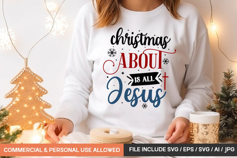 Christmas Is All About Jesus Svg Design SVG designmaster24 