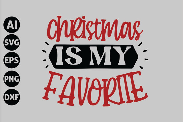 Christmas is My Favorite Svg, Funny Christmas Svg SVG shah alam 