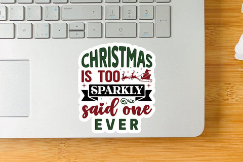 Christmas is too sparkly said one ever SVG Angelina750 