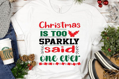Christmas is too sparkly said one ever SVG Angelina750 