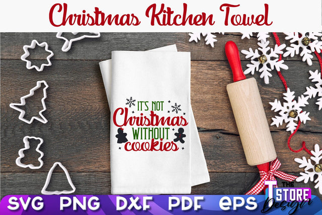 Christmas Kitchen Towel SVG | Kitchen Quotes Design | Home SVG SVG The T Store Design 