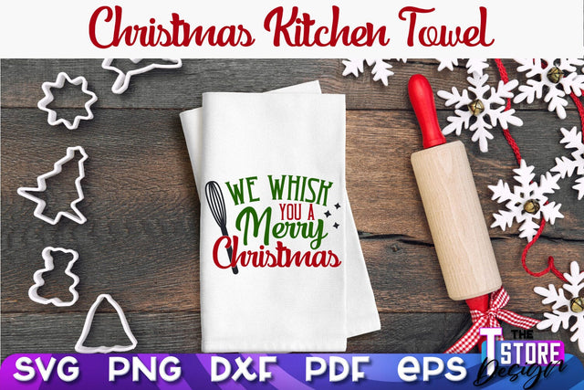 Christmas Kitchen Towel SVG | Kitchen Quotes Design | Home SVG SVG The T Store Design 