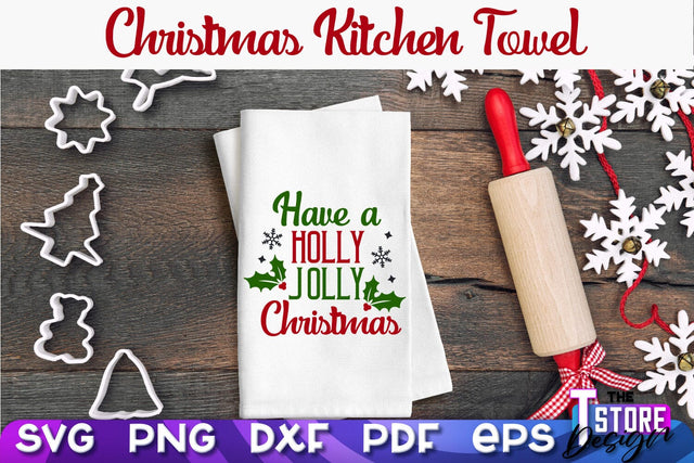 Christmas Kitchen Towel SVG | Kitchen Quotes Design | Home SVG SVG The T Store Design 