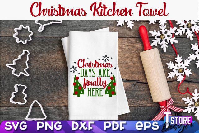 Christmas Kitchen Towel SVG | Kitchen Quotes Design | Home SVG SVG The T Store Design 