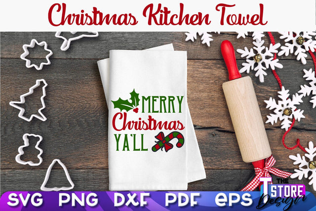 Christmas Kitchen Towel SVG | Kitchen Quotes Design | Home SVG SVG The T Store Design 