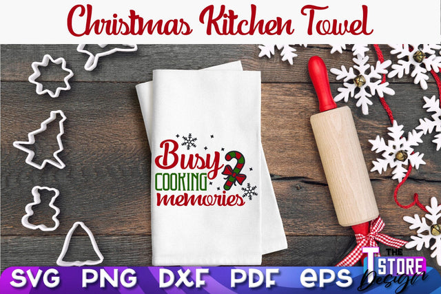 Christmas Kitchen Towel SVG | Kitchen Quotes Design | Home SVG SVG The T Store Design 