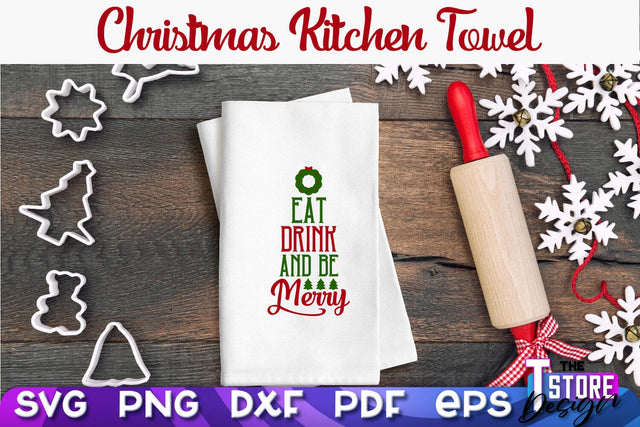 Christmas Kitchen Towel SVG | Kitchen Quotes Design | Home SVG SVG The T Store Design 