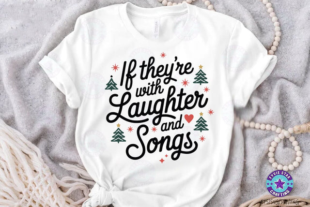 Christmas laughter and songs SVG, Christmas Quote T shirt Design, Christmas Illustration SVG FiveStarCrafting 