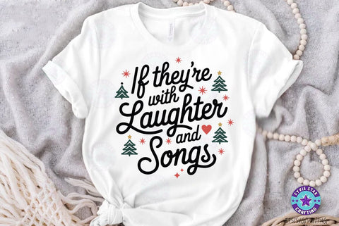 Christmas laughter and songs SVG, Christmas Quote T shirt Design, Christmas Illustration SVG FiveStarCrafting 