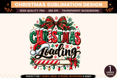 Christmas Loading PNG, Christmas Loading Bar Sublimation Design, Funny Christmas Shirt PNG, Holiday T-Shirt Design, Festive Christmas Graphic Sublimation BlackCatsMedia 