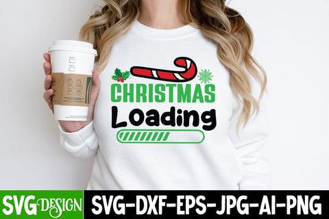 Christmas Loading SVG Cut File, Christmas Loading SVG Design, Christmas Loading SVG Quotes, Christmas Loading SVG BlackCatsMedia 