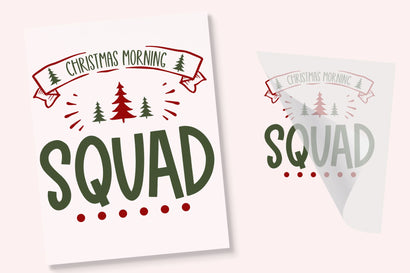 Christmas Morning Squad DTF Transfer Physical So Fontsy T-Shirt Iron-On Transfer Shop 4x4 