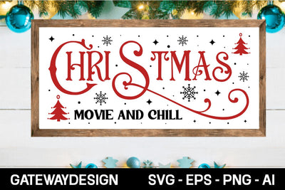 Christmas Movie And Chill svg design SVG designmaster24 