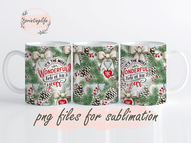 Christmas Mug Wrap Most Wonderful Time of the Year Holiday Cup Wrap Winter Pine Cone PNG Sublimation Digital Design 11oz Sublimation PrintingLife 