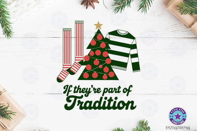 Christmas part of tradition , Christmas Quote T shirt Design, Christmas Illustration SVG FiveStarCrafting 
