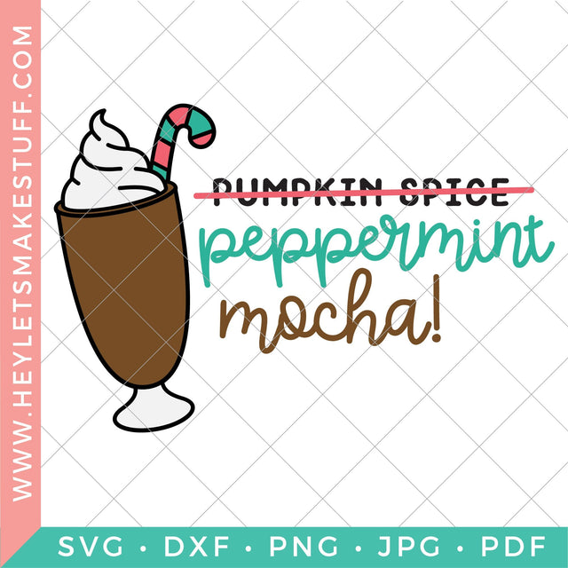 Christmas Peppermint Mocha SVG Hey Let's Make Stuff 