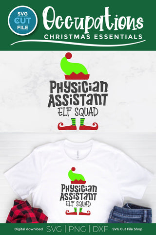 Christmas Physician Assistant Elf Squad svg SVG SVG Cut File 