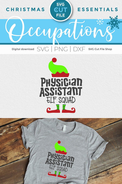 Christmas Physician Assistant Elf Squad svg SVG SVG Cut File 