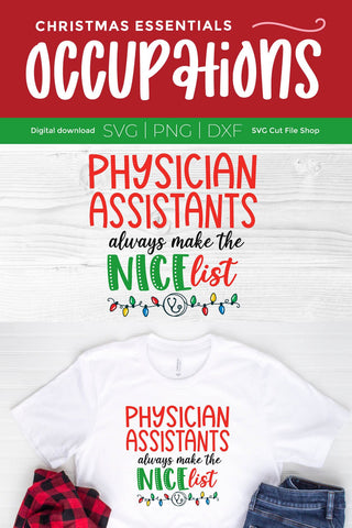 Christmas Physician Assistant Nice List svg SVG SVG Cut File 