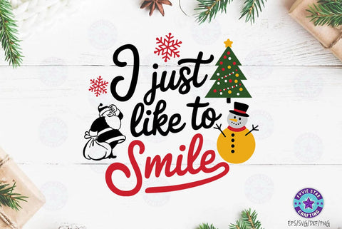 Christmas Quote Design, Christmas Sublimation Tshirt, I Just Like To Smile SVG FiveStarCrafting 