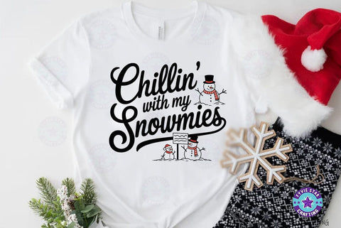 Christmas Quote SVG Design, Christmas Sublimation Tshirt, Chillin' With My Snowmies SVG FiveStarCrafting 
