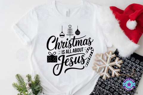 Christmas Quote SVG Design, Christmas Sublimation Tshirt, Christmas Is All About Jesus SVG FiveStarCrafting 