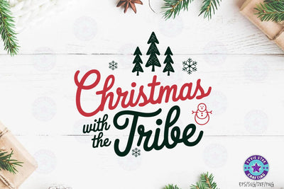 Christmas Quote SVG Design, Christmas Sublimation Tshirt, Christmas With The Tribe SVG FiveStarCrafting 
