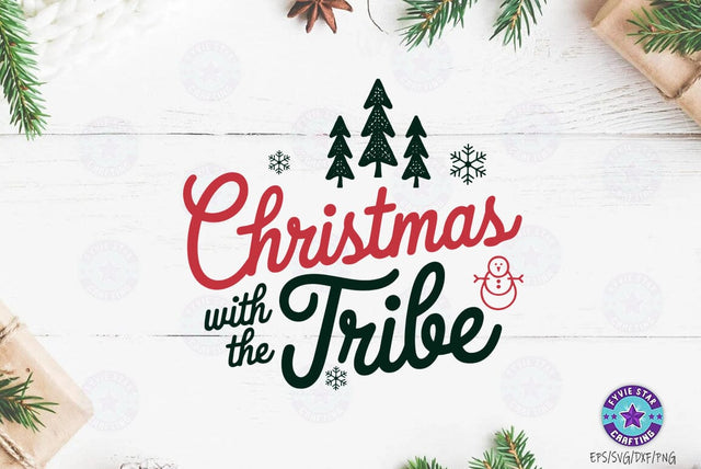 Christmas Quote SVG Design, Christmas Sublimation Tshirt, Christmas With The Tribe SVG FiveStarCrafting 