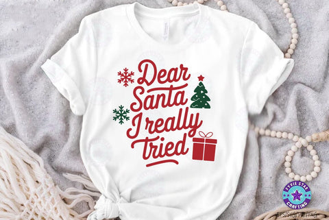 Christmas Quote SVG Design, Christmas Sublimation Tshirt, Dear Santa I Really Tried SVG FiveStarCrafting 
