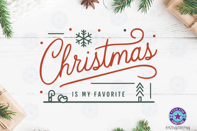 Christmas Quote SVG Design, Christmas T-shirt Design, Christmas is my favorite SVG FiveStarCrafting 