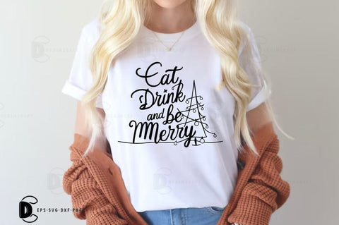 Christmas Quote SVG Design, Eat drinkand be merry SVG FiveStarCrafting 