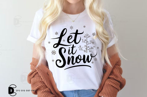 Christmas Quote SVG T-shirt, Let it snow SVG FiveStarCrafting 