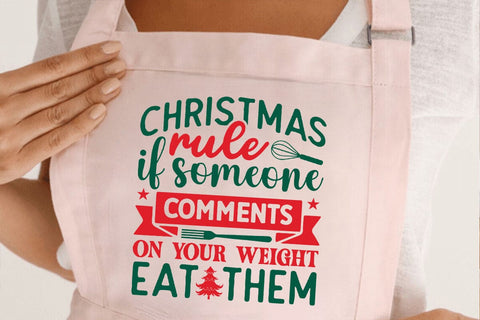 Christmas rule if someone comments on your weight eat them SVG Angelina750 