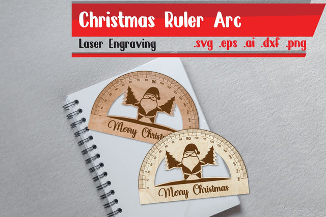 Christmas Ruler Arch - Ruler Protactor - Wooden Ruler SVG zafrans studio 