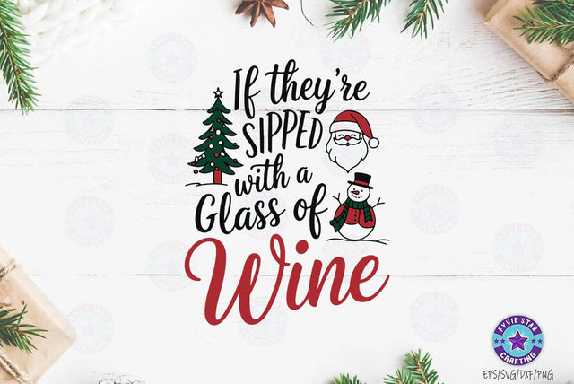 Christmas sipped with a glass of wine, Christmas Quote T shirt Design, Christmas Illustration SVG FiveStarCrafting 