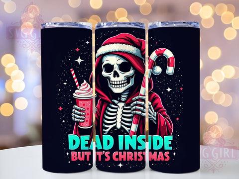 Christmas Skeleton Tumbler, Dead Inside Design, 20oz Sublimation, Edgy Holiday Drinkware, Unique Christmas Gift, Funny Skeleton Mug, Holiday Tumbler Wrap Sublimation SvggirlplusArt 