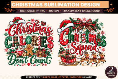 Christmas Sublimation PNG Bundle, Christmas Calories Don't Count, Christmas Squad Reindeer Design, Holiday Shirt Graphics Sublimation BlackCatsMedia 