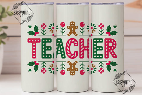Christmas Teacher 20oz Tumbler Wrap Sublimation sassyprint 