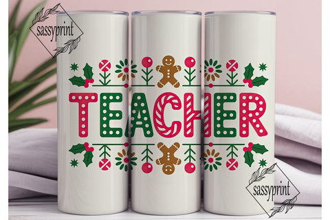 Christmas Teacher 20oz Tumbler Wrap Sublimation sassyprint 