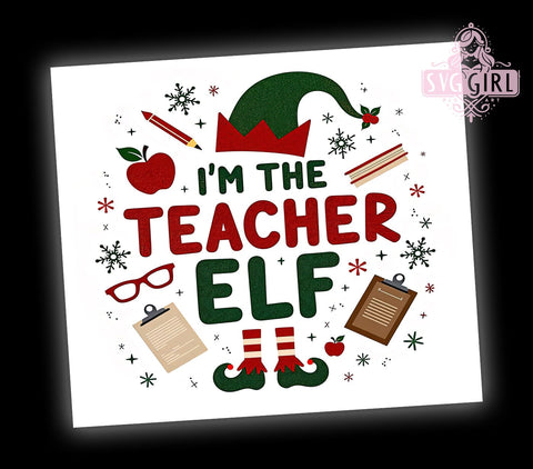 Christmas Teacher Elf 20oz Tumbler, Elf Tumbler Wrap, Christmas Teacher Gift, 20oz Tumbler, Teacher Gift, Christmas Gift, Elf Gift Sublimation SvggirlplusArt 
