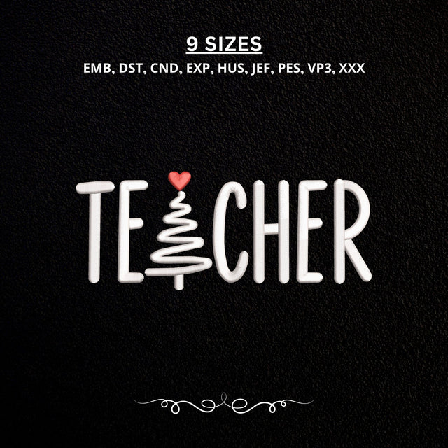 Christmas Teacher Embroidery Design – Teacher Christmas Tree Heart Machine Embroidery File Embroidery/Applique DESIGNS PatternFeed8 