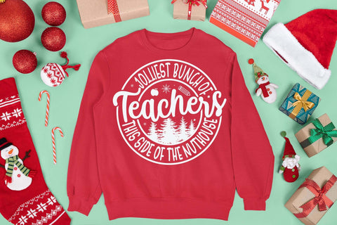 Christmas teacher t shirt svg, Jolliest bunch of teacher this side of the nuthouse svg, Christmas nurse t shirt, Holiday teacher svg, Christmas svg, Cut files, Christmas Cricut, Christmas Holiday SVG Isabella Machell 