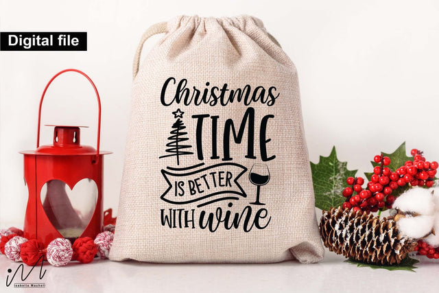Christmas Time Is Better with Wine SVG – Funny Wine Bag SVG Isabella Machell 