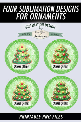Christmas Tree Cookies Ornament Designs PNG Files | Add Name Sublimation Ewe-N-Me Designs 