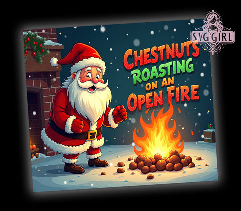 Christmas Tumbler, Chestnuts Roasting, Holiday Decor, Sublimation Design, 20oz Tumbler, Winter Gifts, Cozy Season, PNG File Sublimation SvggirlplusArt 