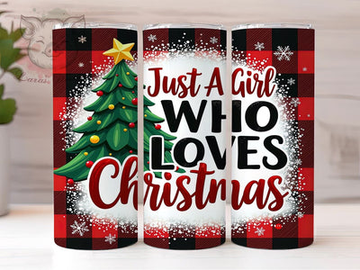 Christmas Tumbler, Just a Girl Who Loves Christmas, Holiday Drinkware, Festive Sublimation, 20oz Tumbler, Unique Christmas Gifts, Merry Christmas Tumbler Sublimation Lara' s Designs 